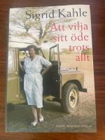 Att vilja sitt &ouml;de : trots allt