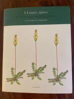 I Linn&eacute;s tj&auml;nst : &ouml;rtag&aring;rdsm&auml;staren ser tillbaka