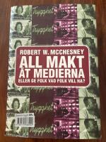 All makt &aring;t medierna - eller ge folk vad folk vill ha