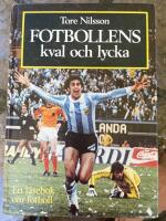 Fotbollens kval och lycka : en l&auml;sebok om fotboll