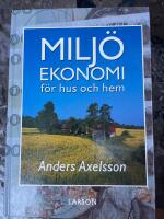 Milj&ouml;ekonomi f&ouml;r hus och hem