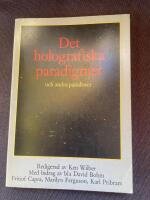 Det holografiska paradigmet och andra paradoxer : ett utforskande av naturvetenskapens frontlinje