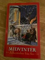 Julber&auml;ttelser fr&aring;n f&ouml;rr : noveller, sagor och romanavsnitt, dikter och tankar kring jul- och vinterveckor fr&aring;n svunnen tid