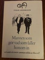 Mannen som g&ouml;r vad som faller honom in