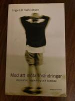 Mod att m&ouml;ta f&ouml;r&auml;ndringar