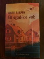 Ett &ouml;gonblicks verk