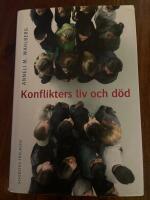 Konflikters liv och d&ouml;d