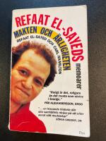 Refaat El-Sayeds memoarer : Makten och &auml;rligheten