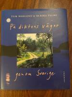 P&aring; diktens v&auml;gar genom Sverige