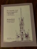 En &ouml;versikt &ouml;ver kyrkobyggandet i Bohusl&auml;n / Bohusl&auml;nsk kristendom