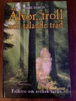&Auml;lvor, troll och talande tr&auml;d