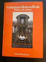 Guinness Rekordbok - F&ouml;rst och st&ouml;rst