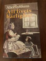 All livets h&auml;rlighet : en ber&auml;ttelse fr&aring;n 1700-talets senare del