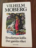 Brudarnas k&auml;lla : en legend om de bofasta ; Det gamla riket