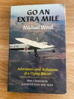 GO AN EXTRA MILE - Adventures and Reflections of a flying Doctor