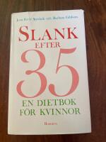 Slank efter 35 : en dietbok f&ouml;r kvinnor