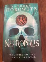 Necropolis : [welcome to the city of the dead]