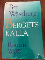 Bergets k&auml;lla : roman