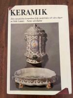  KERAMIK. Den europeiska keramiken fr&aring;n medeltiden till v&aring;ra dagar 