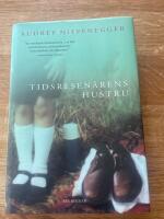 Tidsresen&auml;rens hustru : en roman