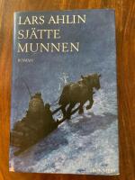 Sj&auml;tte munnen : roman