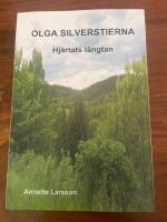 Olga Silverstierna : Hj&auml;rtats l&auml;ngtan