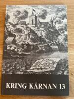 Kring K&auml;rnan 13: av ( red ) Inbunden bok.. 1980. 101 sidor.