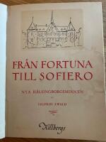 Fr&aring;n Fortuna till Sofiero - H&auml;lsingborgsminnen