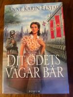 Dit &ouml;dets v&auml;gar b&auml;r