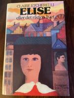 Elise eller det riktiga livet