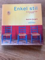 Enkel stil : inredning inspirerad av lantliv