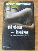&Auml;lskar - hatar