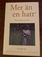 Mer &auml;n en hatt : halmsl&ouml;jden p&aring; Dal