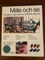 M&aring;la och se : handbok i oljem&aring;leri