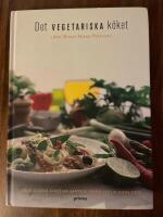 Det vegetariska k&ouml;ket : den goda gr&ouml;na maten fr&aring;n hela v&auml;rlden