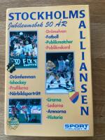 50 &aring;r med Stockholms-alliansen : [jubileumsbok]