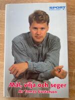 M&aring;l, vilja och seger