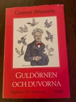 Guld&ouml;rnen och duvorna : f&aring;gelmotiv hos Strindberg