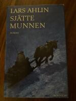 Sj&auml;tte munnen : roman