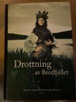 Drottning av Bredfj&auml;llet : Anna Jonsdotter
