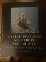 Ostindiefararen G&ouml;theborg seglar igen / The Swedish ship G&ouml;theborg sails again