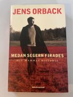 Medan segern firades : min mammas historia