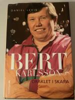 Bert Karlsson : oraklet i Skara