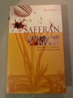 Saffran : Histrorien om v&auml;rldens mes f&ouml;rf&ouml;riska krydda