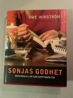 Sonjas godhet : medk&auml;nsla i en sj&auml;lvupptagen tid