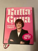 Kulla-Gulla stretar vidare : l&auml;gesrapport vid 60+