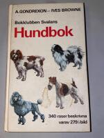 Bokklubben Svalans hundbok : 340 raser beskrivna varav 279 i bild