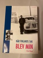 Finlands sak blev min : minnen fr&aring;n krig och fred