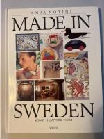 Made in Sweden : konst, hantverk, form