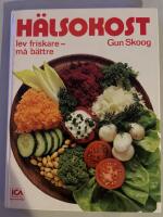 H&auml;lsokost : lev friskare - m&aring; b&auml;ttre